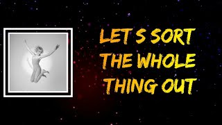 Celebrity Carly Rae Jepsen  - Let's Sort The Whole Thing Out (Lyrics) Net Worth