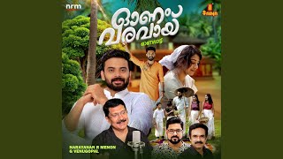Onam Varavay - G Venugopal & Narayanan R Menon