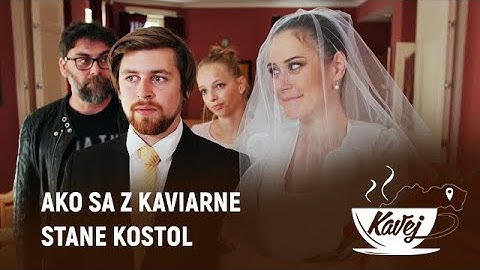 Kavej (S3E8) - Svadba 2.diel