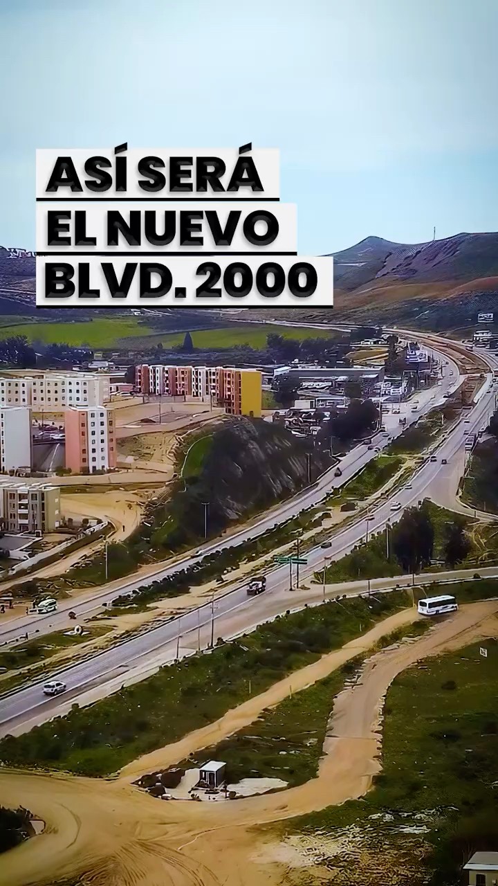 En Tijuana el BLVD 2000 será como un Freeway de EU