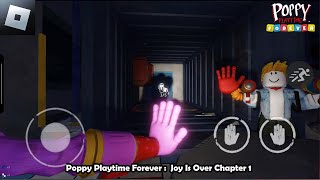 Poppy Playtime Forever : Joy Is Over Chapter 1 Mode (Roblox Full Walkthrough)