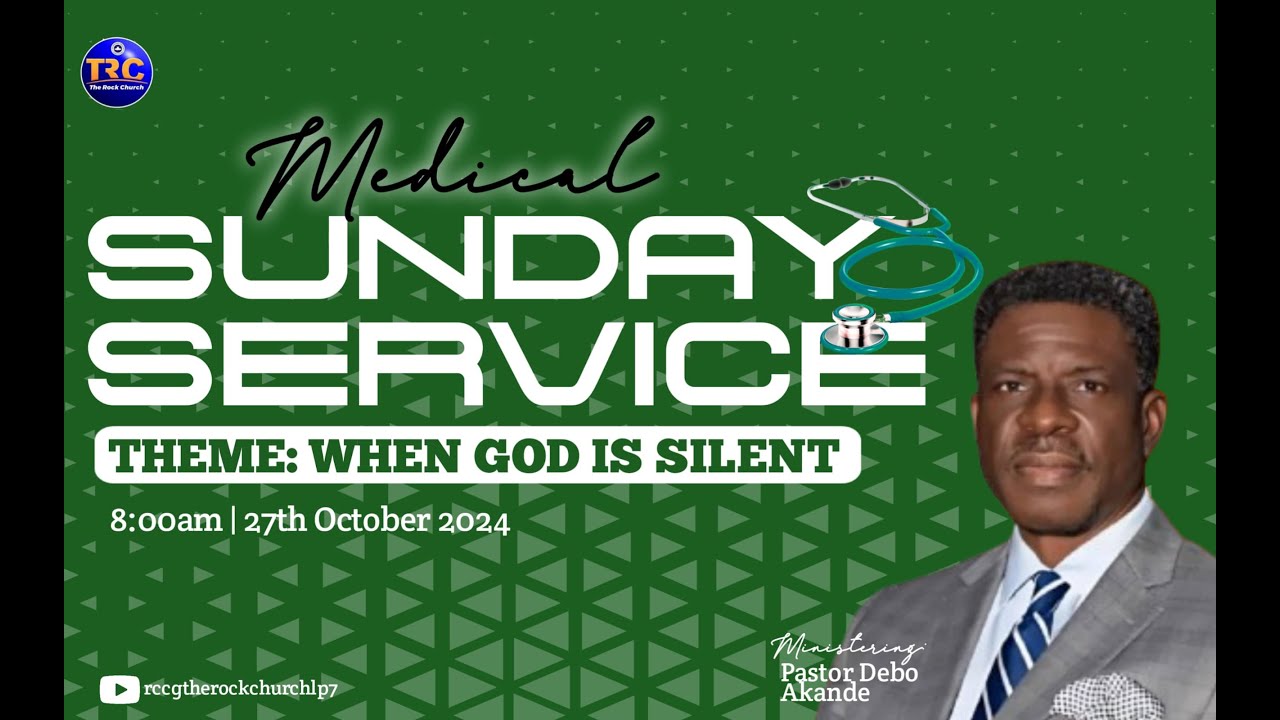 MEDICAL SUNDAY SERVICE || RCCG THE ROCK CHURCH LP 7 || 27TH OCTOBER ...