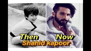 Shahid Kapoor's all Transformation Then to Now