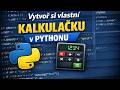Jak vytvořit vlastní KALKULAČKU v PYTHONU 🐍 Začátečnický návod krok za krokem