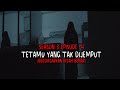 CERITA HANTU Season 3 EP 4: TETAMU YANG TAK DIJEMPUT