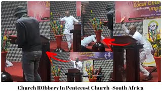 Armed R0bbers Stormed Pentecost Church in South Africa Live To R0b The Church + One Elder Kidnapped