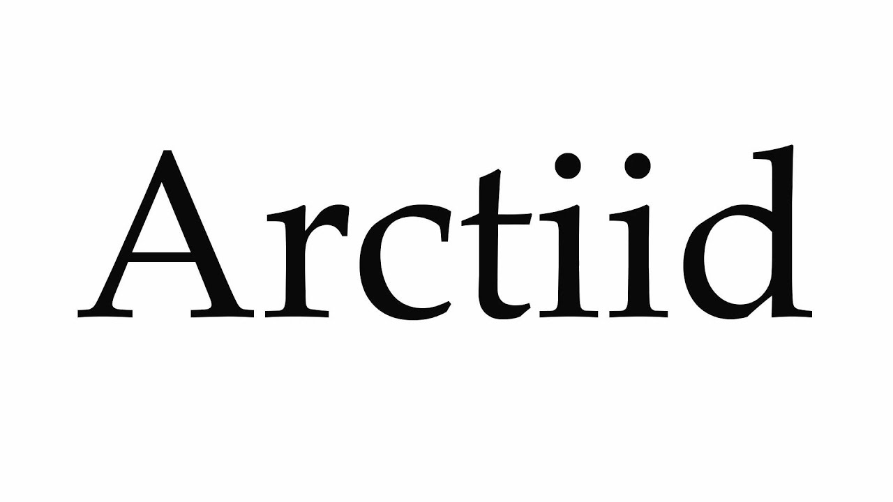 How to Pronounce Arctiid