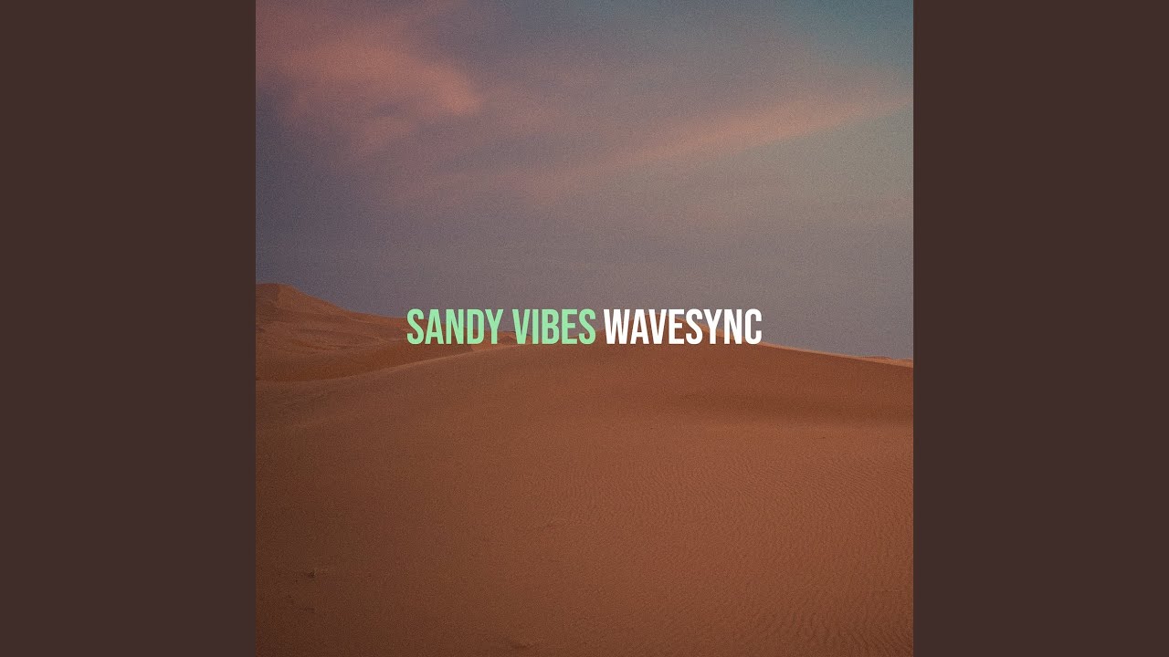 Watch Sandy Vibes on YouTube Watch Sandy Vibes on YouTube