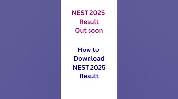 How to download NEST Result 2025 | Steps to download NEST Result 2025