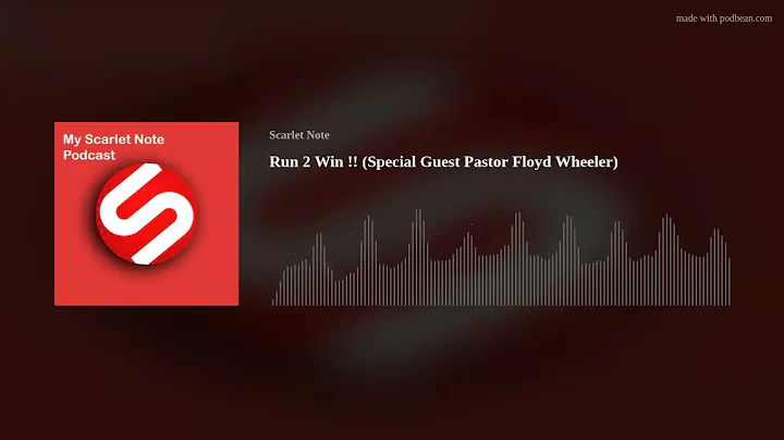 Run 2 Win !! (Special Guest Pastor Floyd Wheeler)