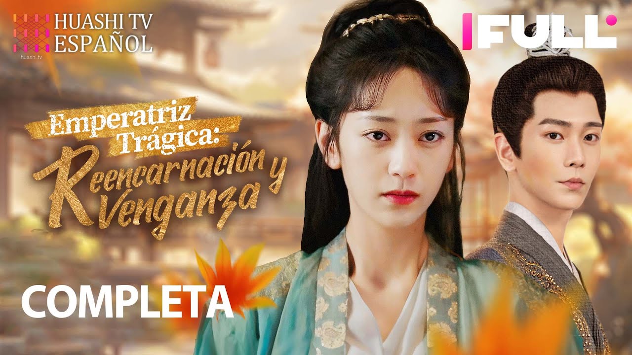 sub-espa-ol-completa-emperatriz-tr-gica-reencarnaci-n-y-venganza