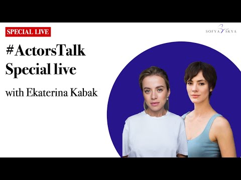 #ActorsTalk​ с актрисой Екатериной Кабак  (#ActorsTalk with actress Ekaterina Kabak🇷🇺).