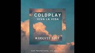 Coldplay - Viva la vida (Markuss edit)