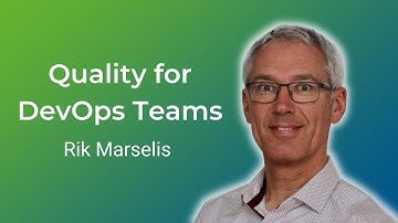 Quality for DevOps Teams | Rik Marselis