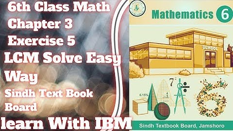 ||Class 6 math chapter 3 exercise 3.5 LCM||how to find LCM||