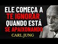 Por Que Um Homem Se Afasta Quando Ele Está Se APAIXONANDO Por Você Razão Psicológica Carl Jung Por Que Um Homem Se Afasta Quando Ele Está Se APAIXONANDO Por Você Razão Psicológica Carl Jung