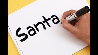 Draw SANTA CLAUS From Word Santa ! Amazing Transformation Drawing For Kids Draw SANTA CLAUS From Word Santa ! Amazing Transformation Drawing For Kids