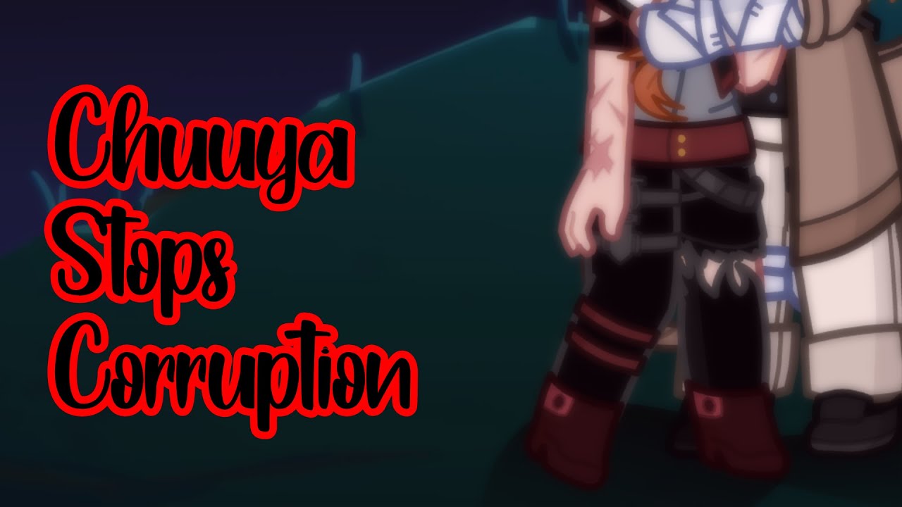 Chuuya Stops Corruption || Bonsai Story Progression || Read Desc. for details || ƊιασCɬαɳ