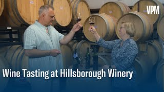 Wine Tasting at Hillsborough Winery by VPM 5 days ago 3 minutes, 22 seconds 28 views