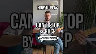 How to Play Can't Stop by Red Hot Chili Peppers