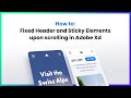 Adobe Xd Tutorial - Fixed header & sticky elements AFTER scrolling