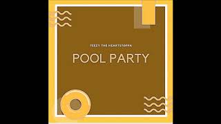 Teezy Pool Party Club Banger Dance Music Independent Hip Hop Artist