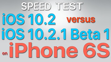 iPhone 6S : iOS 10.2 vs iOS 10.2.1 Beta 1 / Public Beta 1 Speed Test Build # 14D10