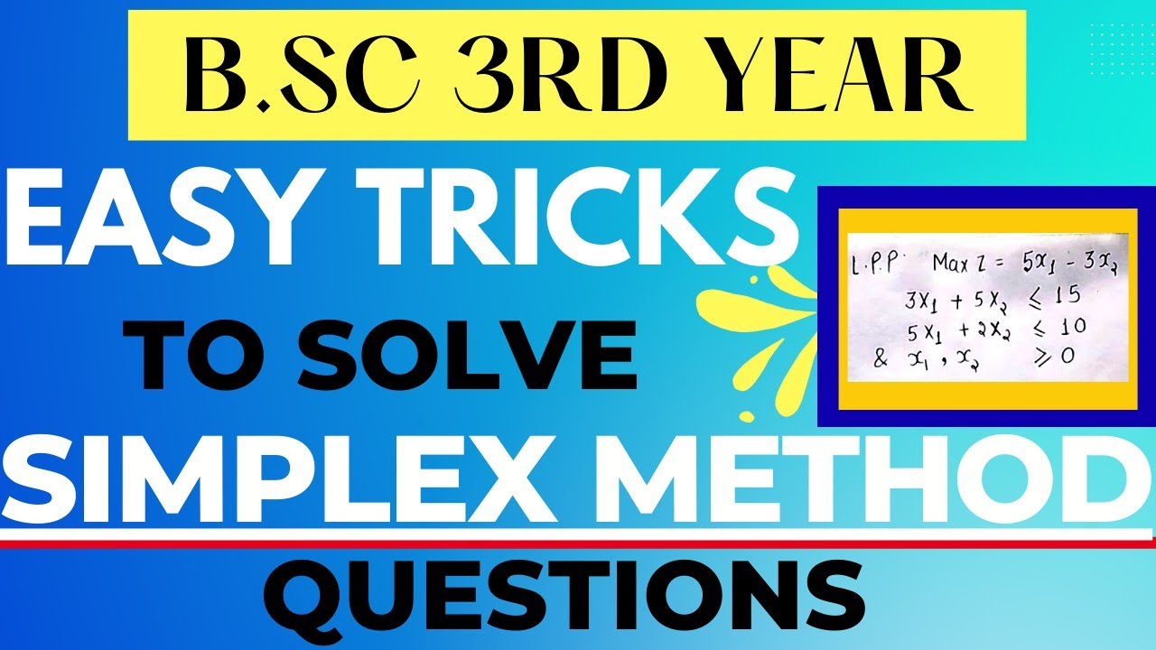 SIMPLEX METHOD: Easy tricks to solve questions #kumaununiversitynotes ...