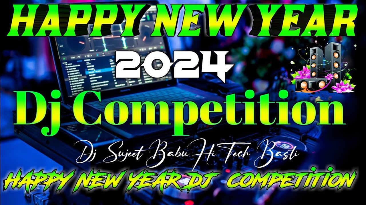 2024 Competition Matal Dance 2024 Dj Remix Song 2024 Happy New Year ...
