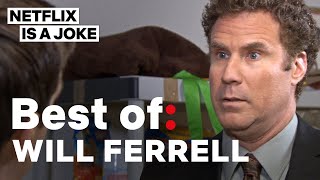 Best Of: Will Ferrell | Netflix Is A Joke
