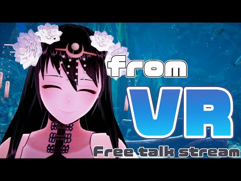 【雑談】from VR #06【VRChat】