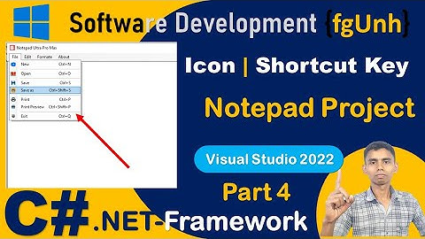 How to Set Shortcut Key and Icon in Menu Strip Item in Windows From Application c# | Notepad project