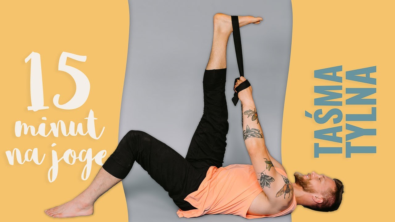 Rozciąganie tyłów nóg z paskiem ★☆☆☆ 15 minut na jogę
