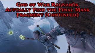 God of War Ragnarök – Part 109 – Actually Find the Final Mask Fragment Continued