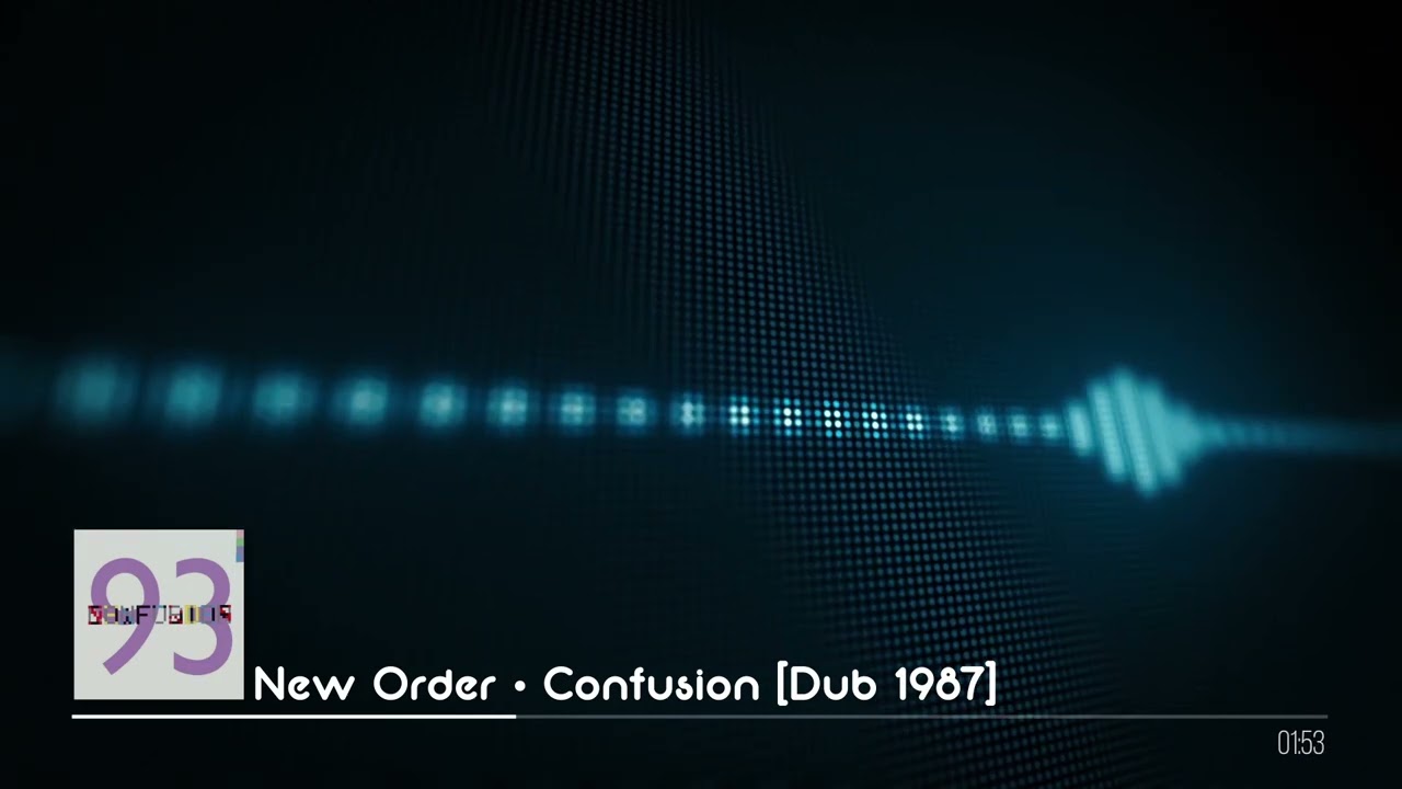 New Order - Confusion [Dub 1987]