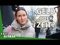 How Important Is Money to You? | Easy German 657