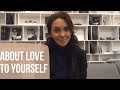 ABOUT LOVE TO YOURSELF / Irene Lentiggini