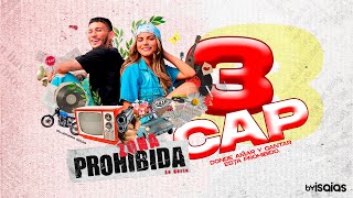 Zona Prohibida - Capítulo 03