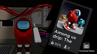Among Us Drip Roblox 10010 Game