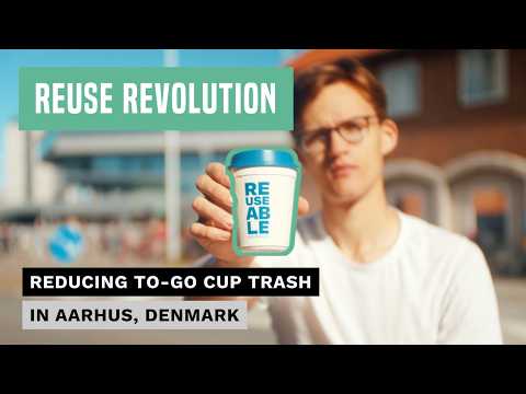 The Reuse Revolution: How Aarhus Built a Citywide Reusable Cup System