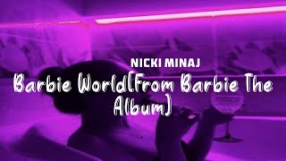 Nicki Minaj  - Barbie World (with Aqua) [From Barbie The Album]  || Baddie Enegry 💸