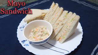 Mayo Sandwich/Vegetable Mayo Sandwich/Quick & Easy Sandwich Recipe/Snacks Recipe/Mayonnaise Sandwich