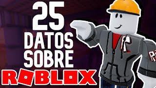 25 datos sobre ROBLOX que no sabias 🤯