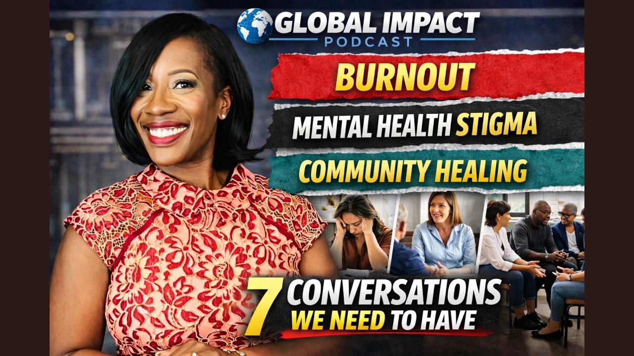 7 Mental Health Conversations We Need to Have Right Now | Burnout, Stigma, Community & Healing