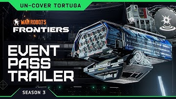 War Robots: Frontiers | Un-Cover Tortuga Event Pass Trailer