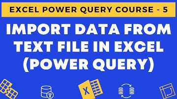 05 - Import Data from TEXT Files in Excel using Power Query