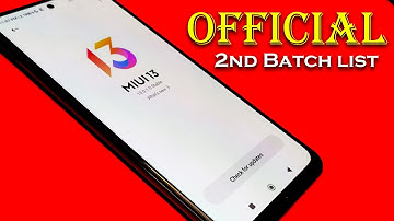 MIUI 13 Android 12 Second Batch Devices 🇮🇳🇮🇳🇮🇳