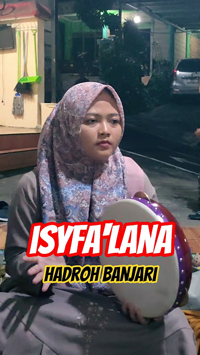 🤲 Isyfa'Lana - Hadroh Banjari #maulidnabi #isyfalana #sholawat #albarkahsholawat