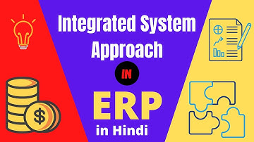 Integrated System approach in ERP [Hindi] | Integrated System ERP in Hindi | Techmoodly
