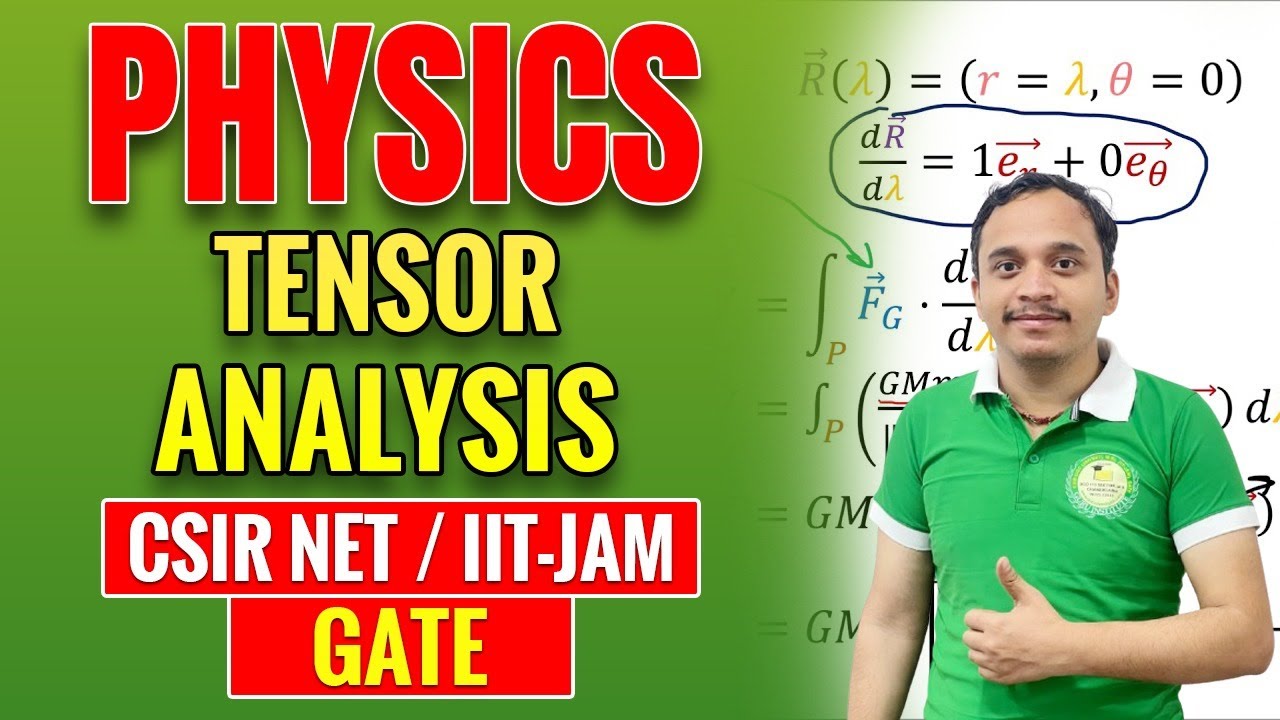 PHYSICS: Tensor Analysis FOR CSIR NET / IIT-JAM / GATE COACHING | CSIR NET ONLINE/OFFLINE COACHING